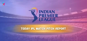 Today IPL Match Pitch Report