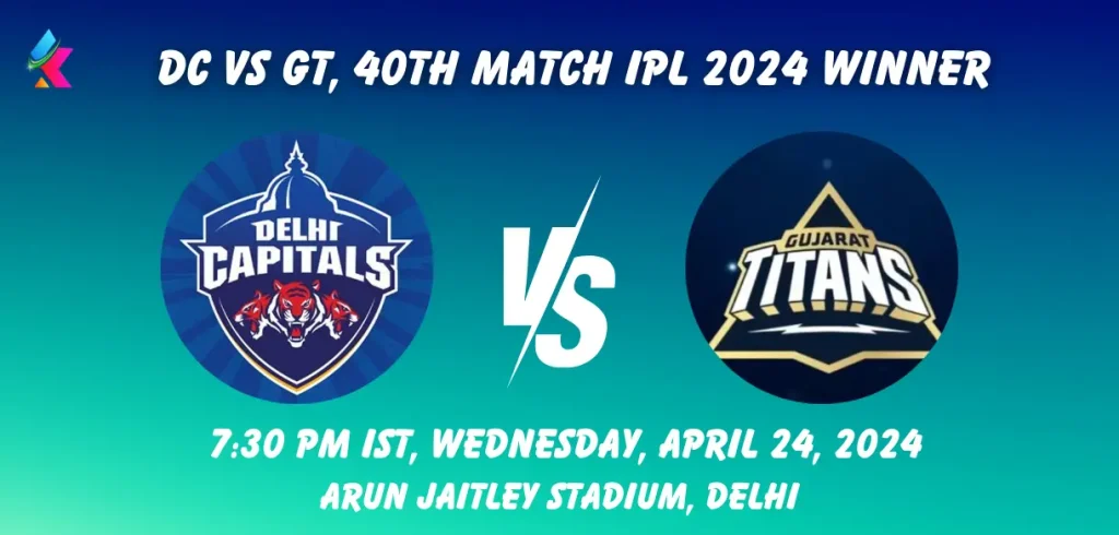 DC vs GT IPL 2024 Match Winner Prediction