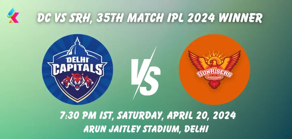 DC vs SRH IPL 2024 Match Winner Prediction