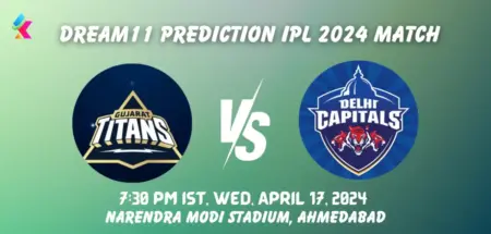 GT vs DC Dream11 Prediction Today Match