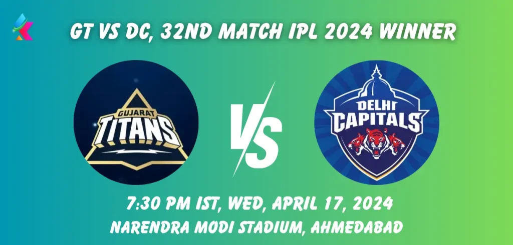 GT vs DC IPL 2024 Match Winner Prediction