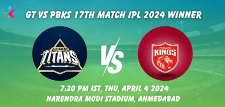 GT vs PBKS IPL 2024 Toss Winner Prediction