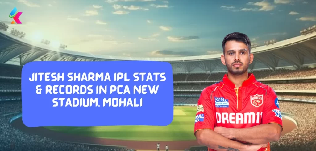 Jitesh Sharma IPL stats & Records in PCA New Stadium, Mohali