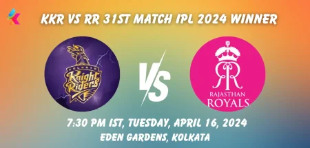 KKR vs RR IPL 2024 Match Winner Prediction