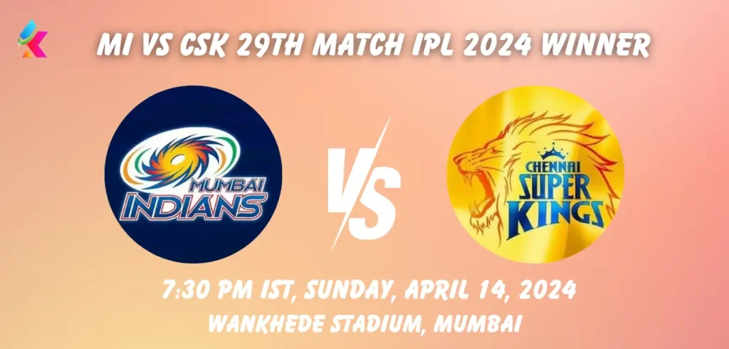 MI vs CSK IPL 2024 Match Winner Prediction