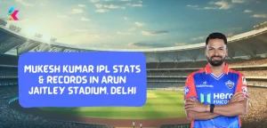Mukesh Kumar IPL Stats & Records in Arun Jaitley Stadium, Delhi 