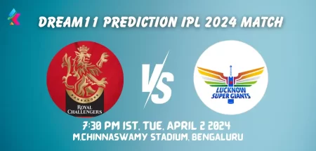 RCB vs LSG Dream11 Prediction Today Match