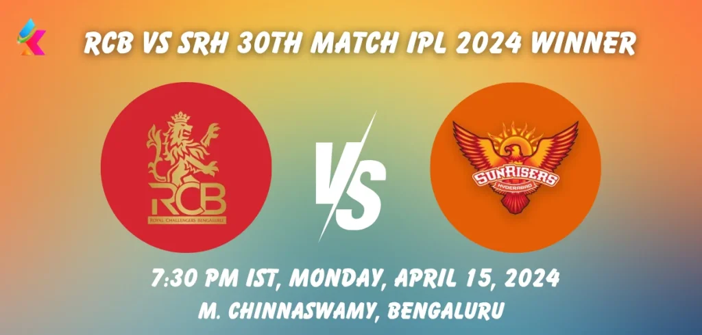 RCB vs SRH IPL 2024 Match Winner Prediction