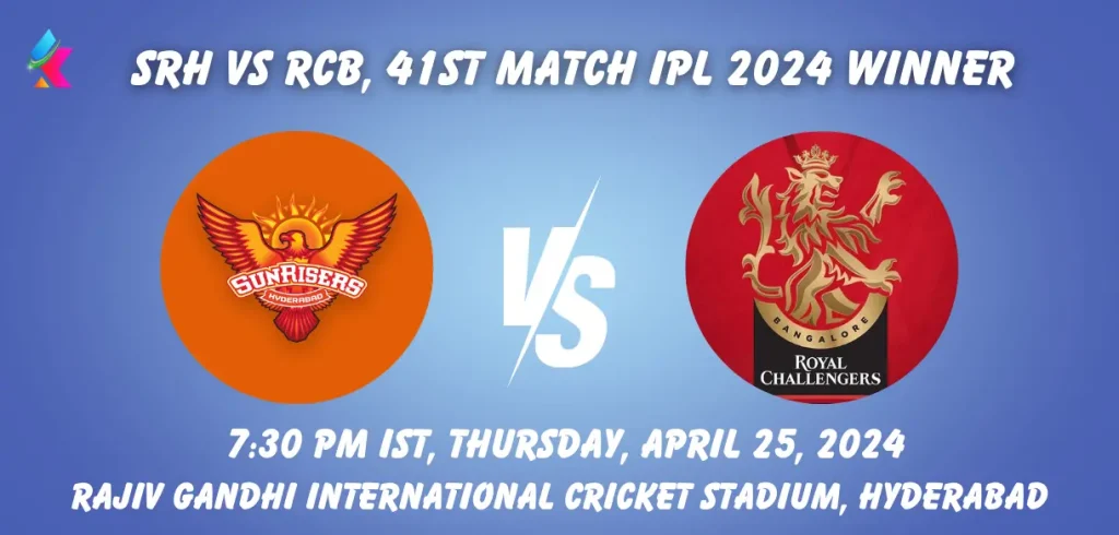 SRH vs RCB IPL 2024 Match Winner Prediction