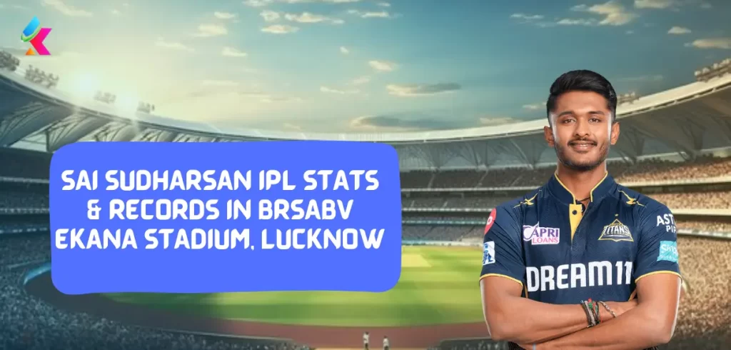 Sai Sudharsan IPL Stats & Records in BRSABV Ekana Stadium, Lucknow