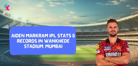 Aiden Markram IPL Stats & Records in Wankhede Stadium, Mumbai