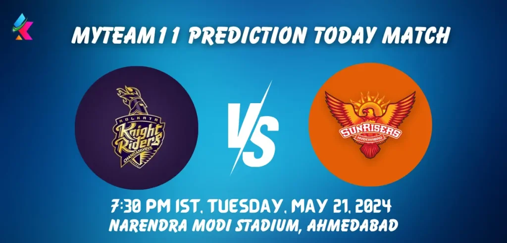 KKR VS SRH MyTeam11 Prediction Today Match