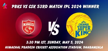 PBKS vs CSK IPL 2024 Match Winner Prediction