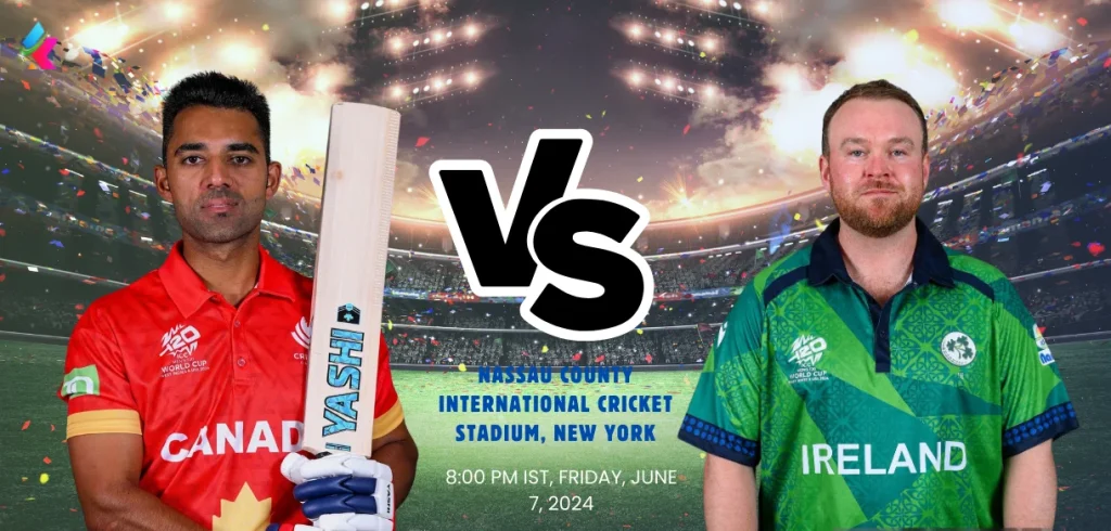 CAN vs IRE Dream11 Team Prediction Today Match: Fantasy Cricket Tips, Playing XI, Pitch Report, Today Dream11 Team Captain And Vice Captain Choices - 13th Match, ICC Men's T20 World Cup 2024