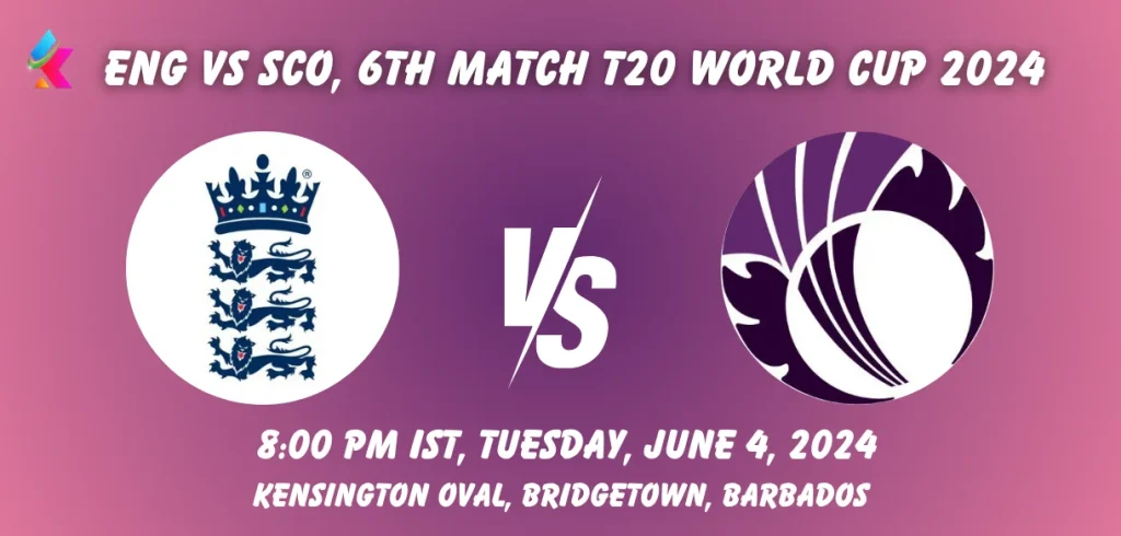 ENG vs SCO Toss & Match Winner Prediction (100% Sure), Pitch Report, Cricket Betting Tips, Who will win today's match between ENG vs SCO? – ICC Men's T20 World Cup 2024