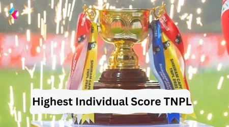 Highest Individual Score in TNPL
