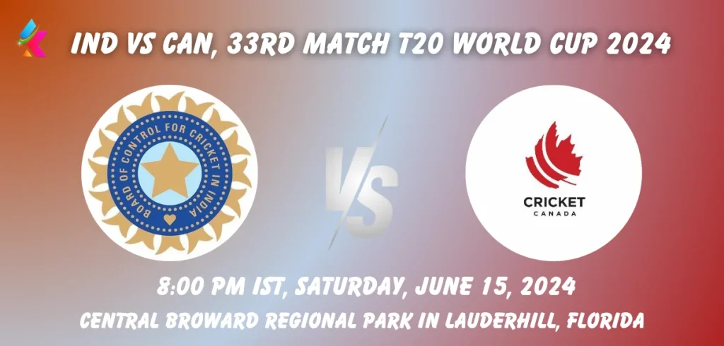 IND vs CAN Toss & Match Winner Prediction (100% Sure), Pitch Report, Cricket Betting Tips, Who will win today's match between IND vs CAN? – ICC Men's T20 World Cup 2024