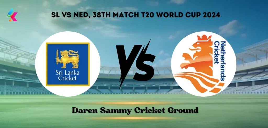 Sri Lanka vs Netherlands T20 Head-to-Head at Daren Sammy Cricket Ground: Match 38 T20 World Cup 2024