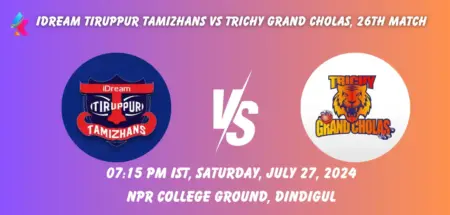 ITT vs TGC Dream11 Prediction Today Match 2024: Fantasy Cricket Tips, Playing XI, Pitch Report, Dream11 Team Captain And Vice Captain Choices – 26th Match TNPL 2024