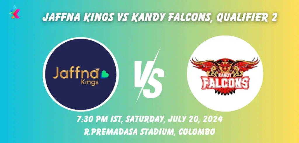 JK vs KFL Dream11 Team Prediction Today Match: Fantasy Cricket Tips, Playing XI, Pitch Report, Today Dream11 Team Captain And Vice Captain Choices - Qualifier 2, Lanka Premier League, 2024