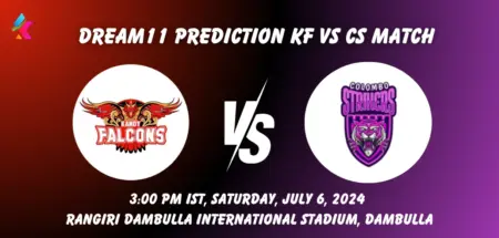 KF vs CS Dream11 Team Prediction Today Match: Fantasy Cricket Tips, Playing XI, Pitch Report, Today Dream11 Team Captain And Vice Captain Choices - 7th Match, Lanka Premier League, 2024