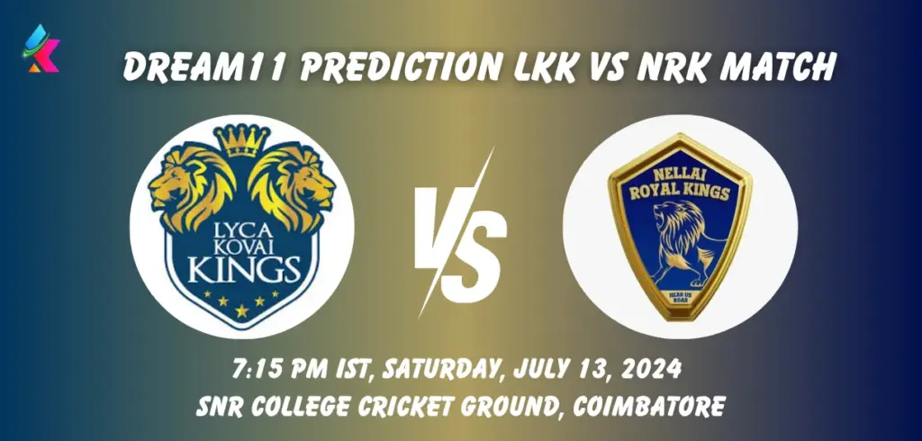 LKK vs NRK Dream11 Prediction Today Match 2024: Fantasy Cricket Tips, Playing XI, Pitch Report, Dream11 Team Captain And Vice Captain Choices – 11th Match TNPL 2024