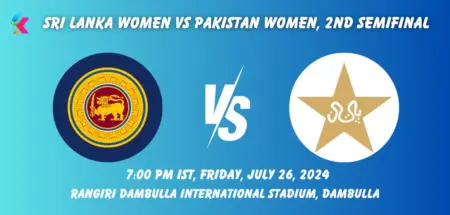 SL W vs PAK W  Dream11 Team Prediction Today Match: Fantasy Cricket Tips, Playing XI, Pitch Report, Today Dream11 Team Captain And Vice Captain Choices - 2nd Semifinal, Women's Asia Cup, 2024