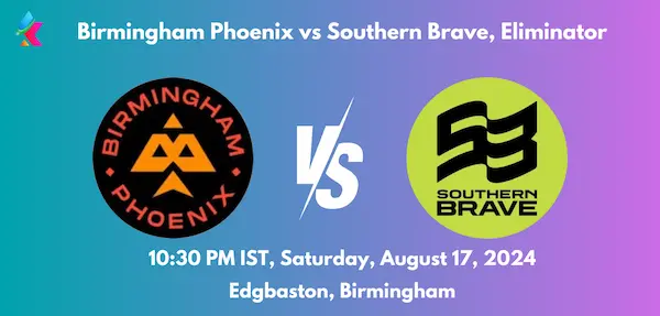 BPH vs SOB Dream11 Team Prediction Today Match: Fantasy Cricket Tips, Playing XI, Pitch Report, Today Dream11 Team Captain And Vice Captain Choices - Eliminator, The Hundred Mens Competition 2024