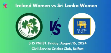 IR W vs SL W Dream11 Team Prediction Today Match: Fantasy Cricket Tips, Playing XI, Pitch Report, Today Dream11 Team Captain And Vice Captain Choices - 1st ODI, Sri Lanka Women Tour of Ireland Women 2024