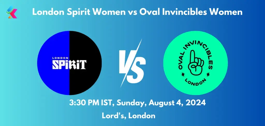 LNS W vs OVI W Dream11 Team Prediction Today Match: Fantasy Cricket Tips, Playing XI, Pitch Report, Today Dream11 Team Captain And Vice Captain Choices - 15th Match, The Hundred Womens Competition 2024