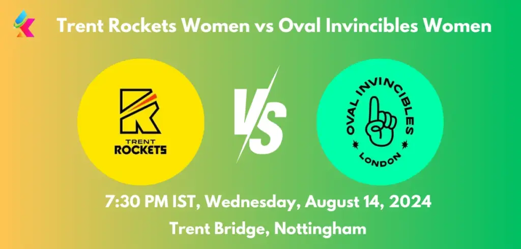 TRT W vs OVI W Dream11 Team Prediction Today Match: Fantasy Cricket Tips, Playing XI, Pitch Report, Today Dream11 Team Captain And Vice Captain Choices - 31st Match, The Hundred Womens Competition 2024