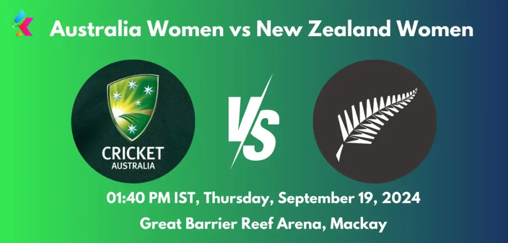 AUS-W vs NZ-W Dream11 Prediction Today Match 2024: Fantasy Cricket Tips, Playing XI, Pitch Report, Today Dream11 Team Captain And Vice-Captain Choices – Match 1 New Zealand Women tour of Australia 2024