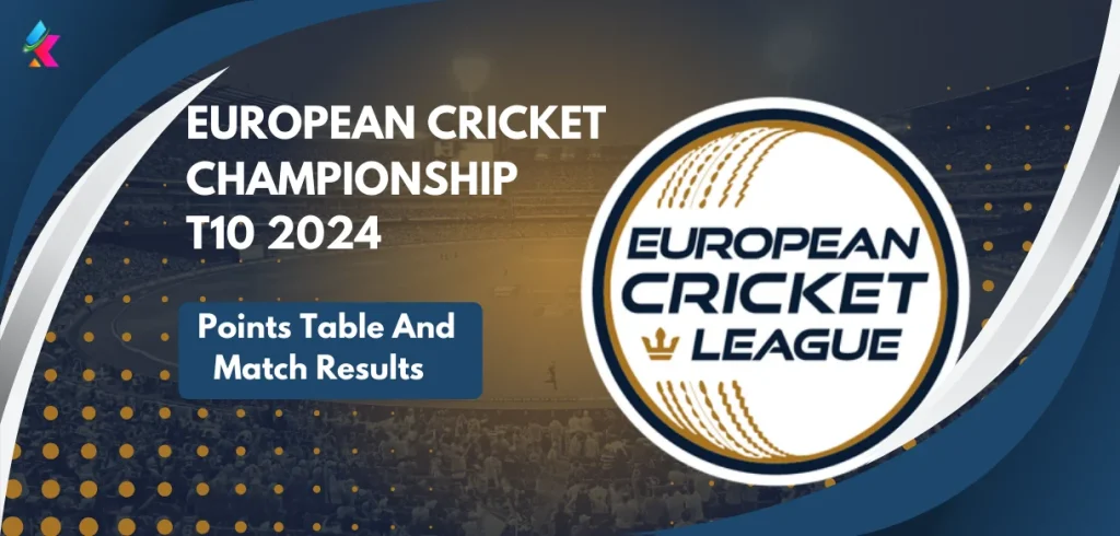 Points Table of European Cricket Championship (ECC) T10 2024 and Match Results