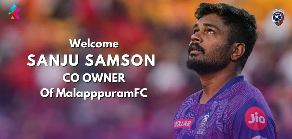 Sanju Samson Buys Football Club, Becomes Co-Owner of Kerala Super League club Malappuram FC