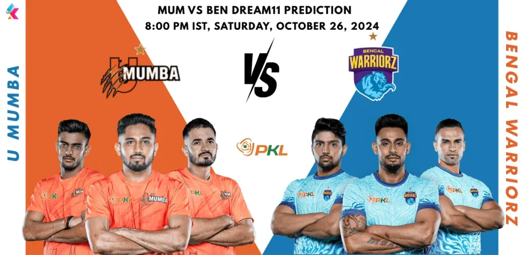 MUM vs BEN Dream11 Prediction Today’s Match 17th Starting 7, Player Stats, Head-to-Head, Captain And Vice Captain Choices for U Mumba vs Bengal Warriors, Pro Kabaddi 2024