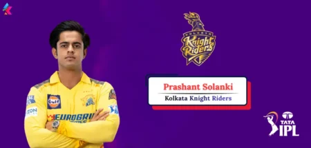 Prashant Solanki IPL 2026 Team, Price, Salary, Career Stats & Records with Last 10 IPL Innings