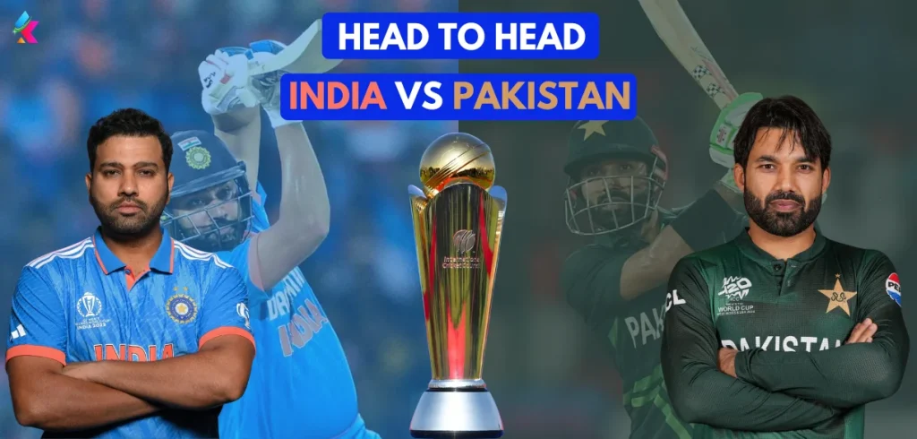 India vs Pakistan Head to Head in Champions Trophy 2025 – IND vs PAK H2H Stats & Records Head to Head for Champions Trophy: India vs Pakistan