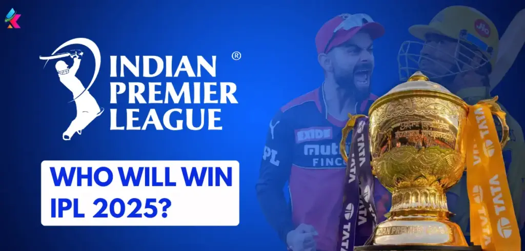 Who will win IPL 2025? Best Betting tips and Predictions for 2025
