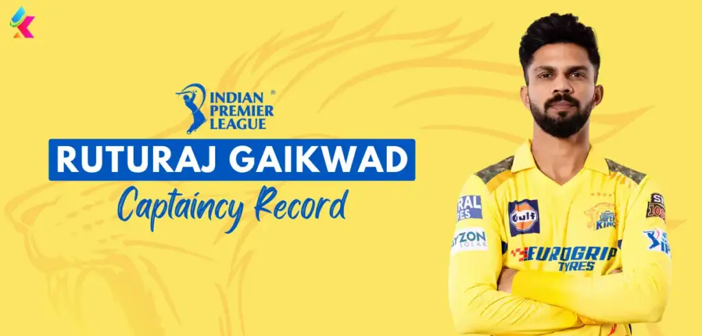 Ruturaj Gaikwad Captaincy Records in IPL