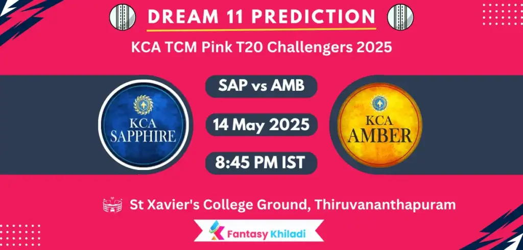 SAP vs AMB Dream11 Prediction, Player Stats: KCA TCM Pink T20 Challengers 2025 Match 19th Playing 11, Pitch Report, Fantasy Cricket Tips SAP vs AMB Dream11 Prediction, Player Stats: KCA TCM Pink T20 Challengers 2025 Match 19th Playing 11, Pitch Report, Fantasy Cricket Tips