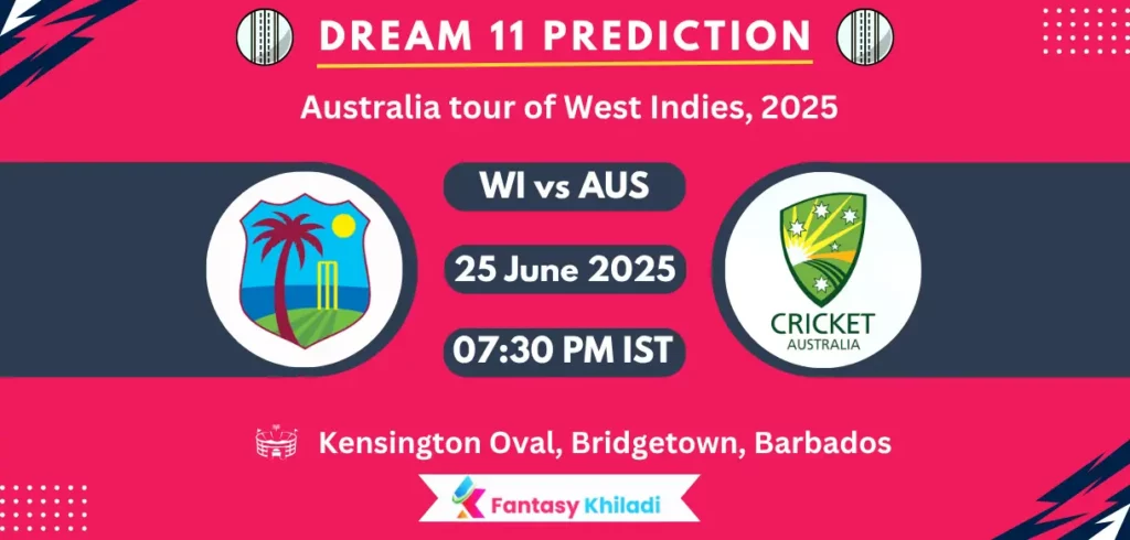 WI vs AUS Dream11 Prediction, Player Stats: Australia tour of West Indies, 2025 Match 1st Test Playing 11, Pitch Report, Fantasy Cricket Tips