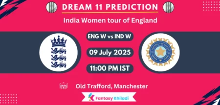 ENG-W vs IND-W Dream11 Prediction, Player Stats: India Women tour of England, 4th T20I Match,  Playing 11, Pitch Report, Fantasy Cricket Tips
