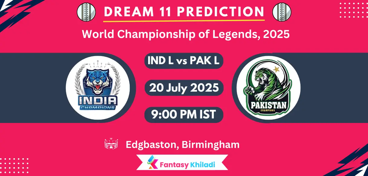 IND L vs PAK L Dream11 Prediction: Match 4th Fantasy Cricket Tips, Playing XI, Injury Updates & Today Dream11 Captain And Vice Captain Choices - World Championship of Legends, 2025