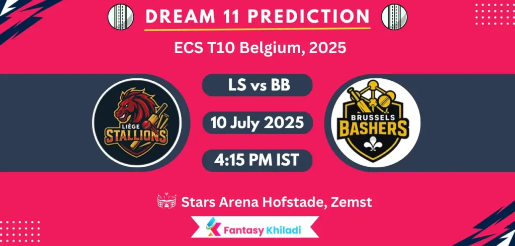 LS vs BB Dream11 Prediction, Player Stats ECS T10 Belgium, 2025 Match 19th Playing 11, Player Stats, Pitch Report, Fantasy Cricket Tips