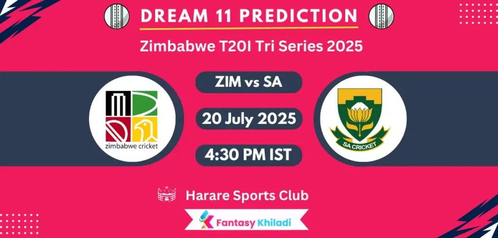 ZIM vs SA Dream11 Prediction: Match 4th T20I Fantasy Cricket Tips, Playing XI, Injury Updates & Today Dream11 Captain And Vice Captain Choices – Zimbabwe T20I Tri Series 2025 ZIM vs SA Dream11 Prediction: Match 4th T20I Fantasy Cricket Tips, Playing XI, Injury Updates & Today Dream11 Captain And Vice Captain Choices - Zimbabwe T20I Tri Series 2025