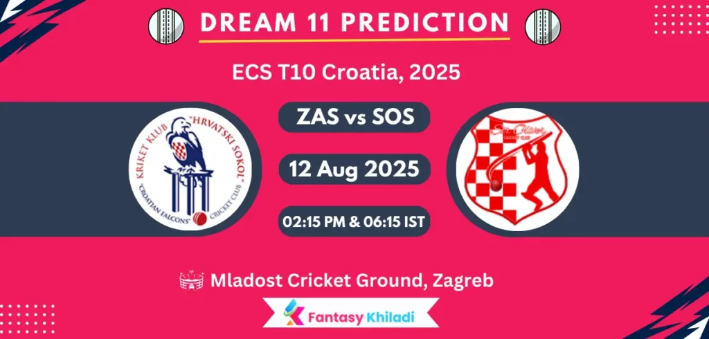 ZAS vs SOS Dream11 Prediction: Match 7th & 9th Fantasy Cricket Tips, Playing XI, Injury Updates & Today Dream11 Captain And Vice Captain Choices - ECS T10 Croatia, 2025