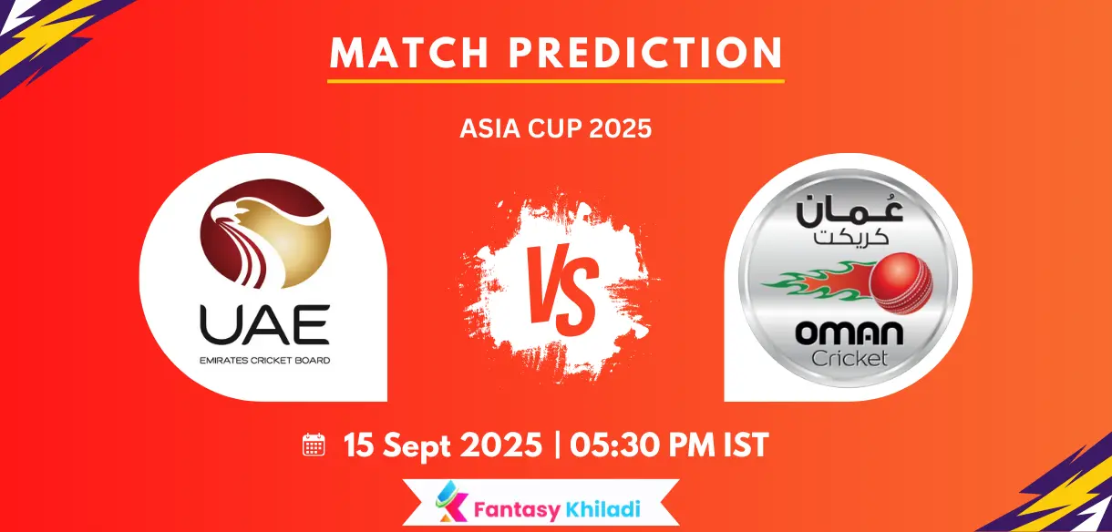 UAE vs OMN Match Prediction: Match 7, Fantasy Tips, Playing 11, Pitch Report More – Asia Cup 2025 