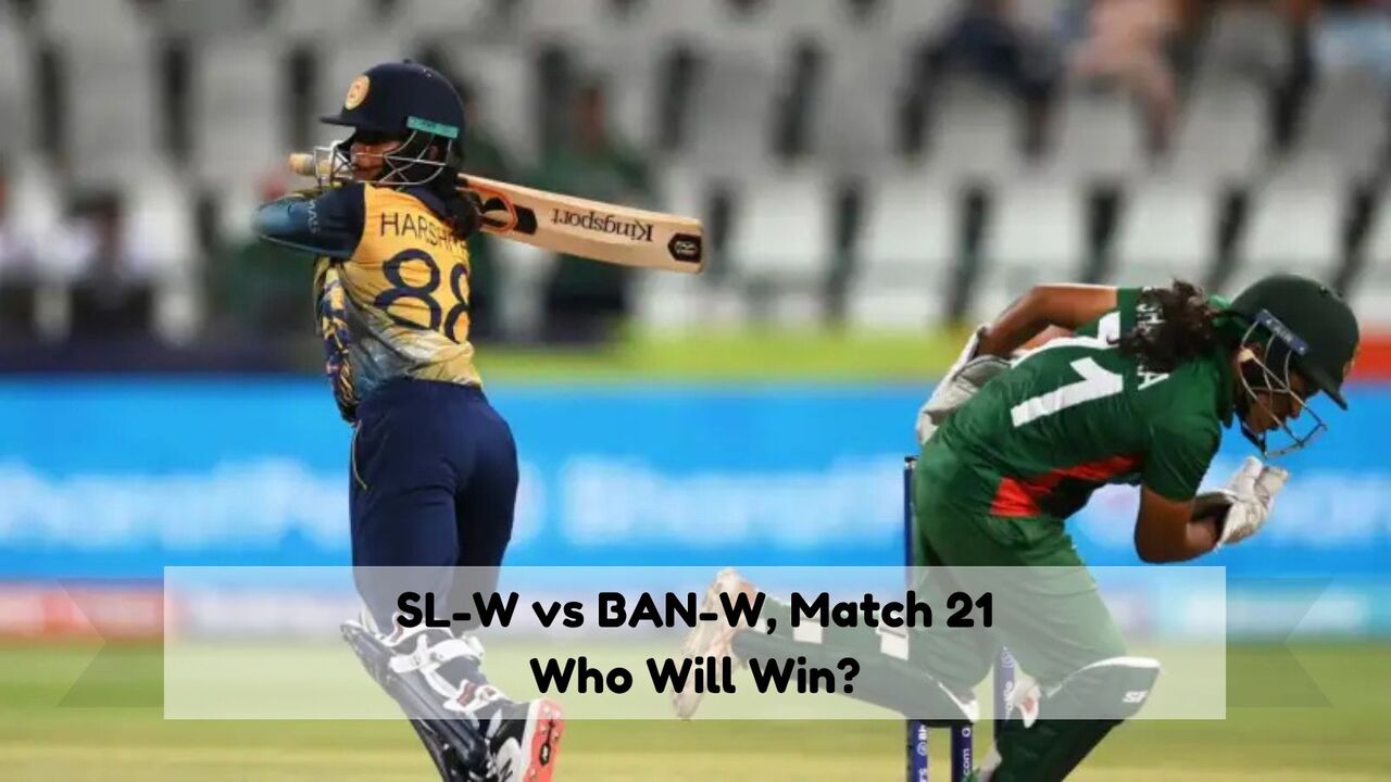 SL-W vs BAN-W Match Prediction: Match 21, Fantasy Tips, Playing 11, Pitch Report & More – ICC Women’s World Cup 2025