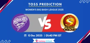 HB W vs PS W Toss & Match Prediction Final WBBL 2025 - Who will Win Today Toss?