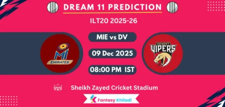 MIE vs DV Dream11 Team Prediction Today Match 9, Player Stats, Playing XI, Fantasy Cricket Tips, Today Dream11 Team Captain And Vice Captain Choices – ILT20 2025-26 MIE vs DV Dream11 Team Prediction Today Match 9, Player Stats, Playing XI, Fantasy Cricket Tips, Today Dream11 Team Captain And Vice Captain Choices - ILT20 2025-26